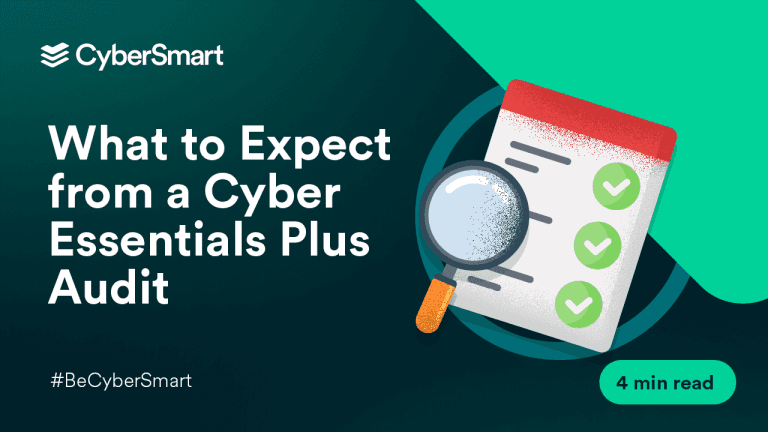 What to Expect from a Cyber Essentials Plus Audit