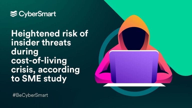 Press release: Heightened risk of insider threats during cost-of-living crisis, according to SME study