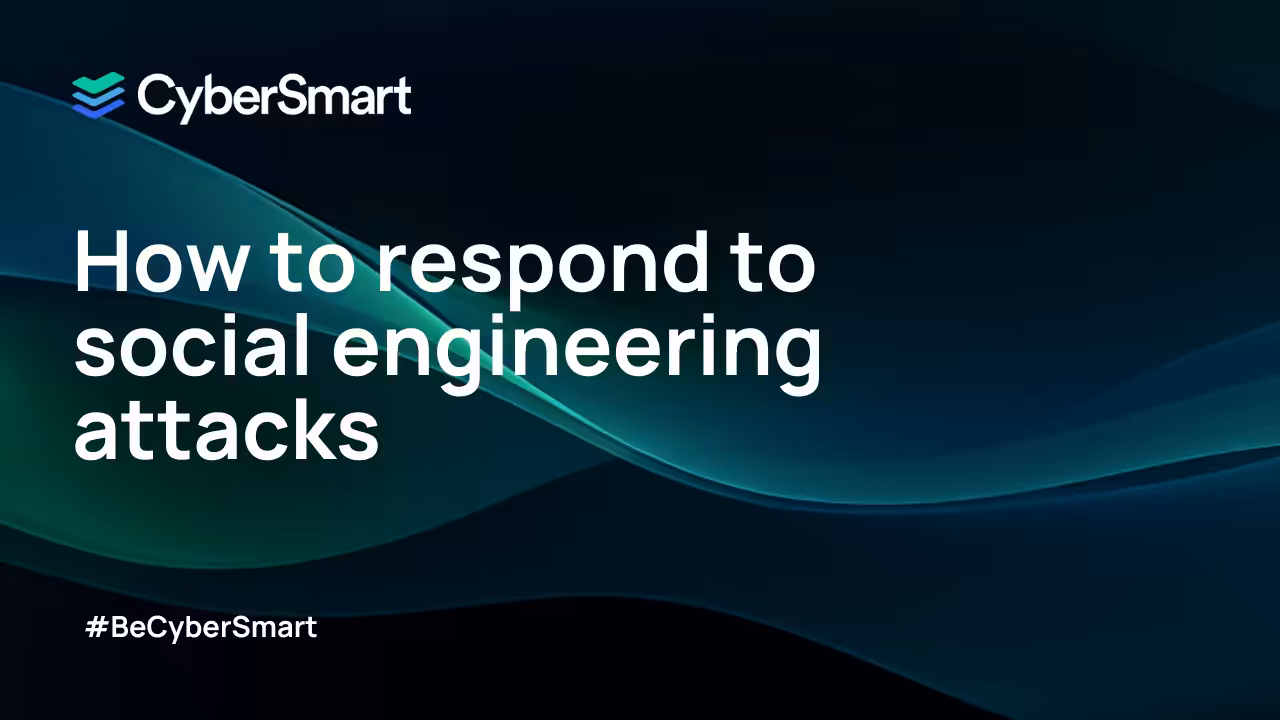 respond to social engineering attacks