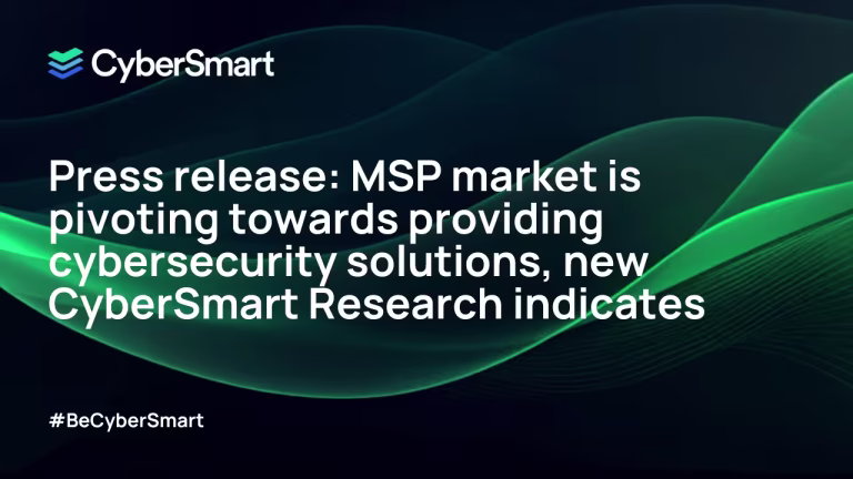 Press release: MSP market is pivoting towards providing cybersecurity solutions, new CyberSmart Research indicates 