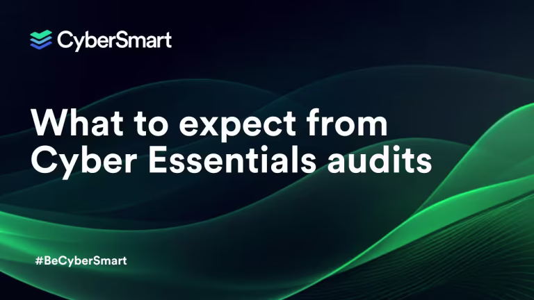 What to expect from Cyber Essentials audits
