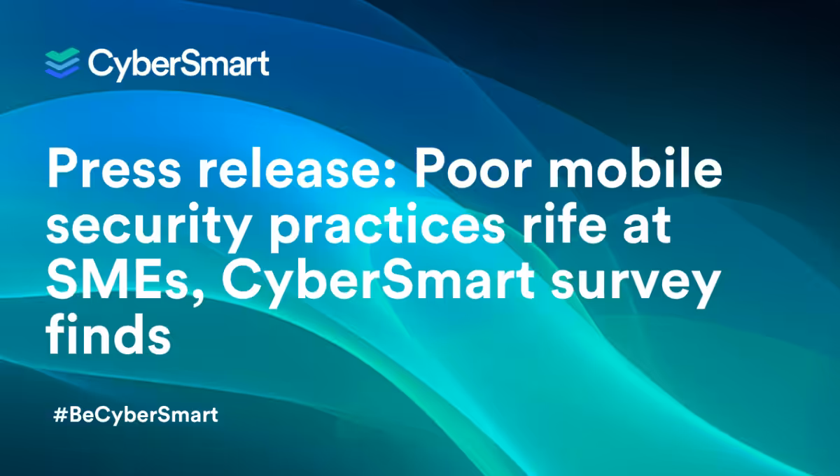 CyberSmart SME mobile security report